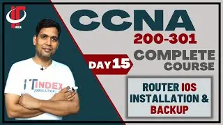 Day 15 | Router IOS Installation and Backup | Cisco | CCNA | 