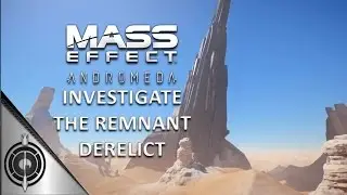 INVESTIGATE REMNANT DERELICT // Mass Effect Andromeda - Side Mission - Elaaden - Remnant Puzzle