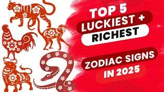 Top 5 Richest Zodiac Signs In 2025 According To Chinese Astrology