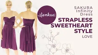 SAKURA LOVE Strapless Sweetheart Convertible Infinity Dress Style Tutorial HENKAA