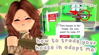 How To Trade YOUR HOUSE In Adopt Me! 🏡 | *NEW* TRADING UPDATE! 😯