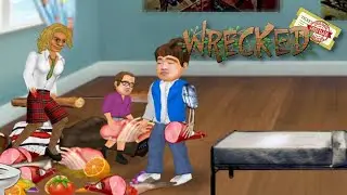 I started a new family... then THIS happend | Wrecked