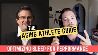 Understanding & Optimizing Sleep for Performance | Aging Athlete Guide w/ Pat Byrne