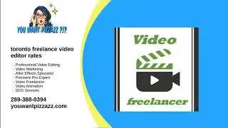 toronto freelance video editor rates