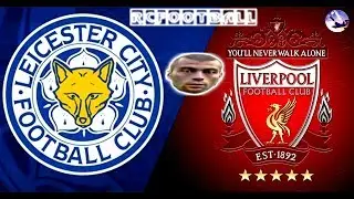 Лестер - Ливерпуль ПРЯМАЯ ТРАНСЛЯЦИЯ Leicester Liverpool