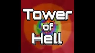 Roblox Tower Of Hell...