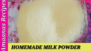 How to make Milk powder at home