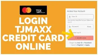 How To Login TJ Maxx Credit Card Online 2022? TJX Credit Card Sign In