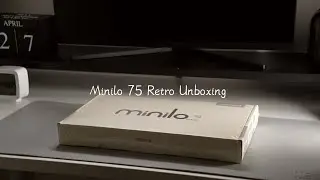 Minilo 75 Retro Unboxing (Prestige silent switch)