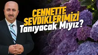 Cennete Girince Bu İki Duygu Bitecek | Ömer Döngeloğlu