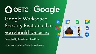 The most important security tools in Google Workspace