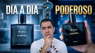 Qual o MELHOR Bleu de Chanel? EDT, EDP ou Parfum?