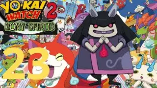 INJUSTIO Ep:23 YO KAI WATCH 2 FANTASQUELETOS (3DS)