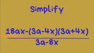 | 2022 KCSE Math Paper 1 Q5 | Simplifying Algebraic Expressions |