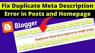 How to Fix Duplicate Meta Description  and Post Title error in Blogger | Search Console Error Fixed