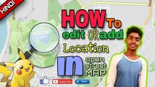 How to edit or add location in open street map in hindi...