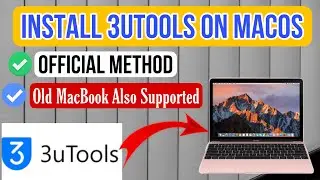 How to Install 3UTools on MacBook 2024 | Official 3UTools for MacBook | New