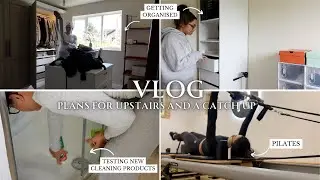 VLOG | plans for upstairs, a big catchup and a week with me