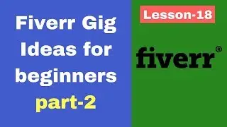 Fiverr Gig Ideas for beginners part-2 | fiverr tutorials in hindi | Urdu | Lesson-18