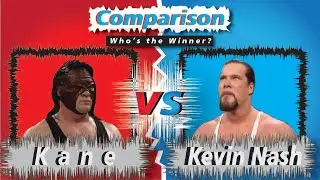 Kane vs Kevin Nash Full Comparison🔥