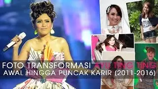 Ayu Ting Ting - Foto Transformasi Awal Hingga Puncak Karir (2011 - 2016)