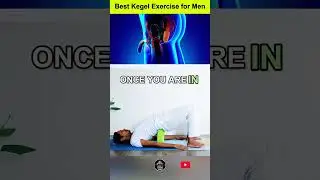 Kegel Exercises for Men | Pelvic Floor Exercises 
