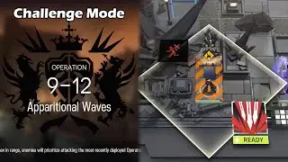[Arknights] Chapter 9: Stormwatch | 9-12 Challenge Mode