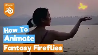 Blender Compositing VFX Tutorial : Fantasy Fireflies [Boids Particle System]