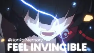 『 AMV 』 Honkai Impact 3rd - Feel Invincible 