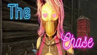 How I learned to love the chase DBD