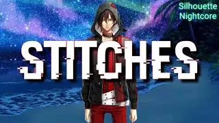 Stitches ~ Nightcore (lyrics)