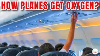 How Do Airplanes Get the Oxygen We Breathe?