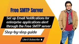 Set up email Notifications for applications alert through the free SMTP server | Step-by-step guide