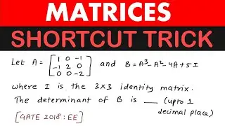 TRICK to solve Matrices question of GATE exam in SECONDS