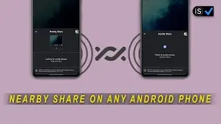 How To Setup Nearby Share On Any Android Smartphone