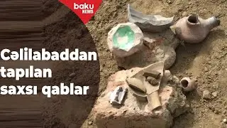 Baxımsız qalan abidədən saxsı qablar tapıldı - Baku TV