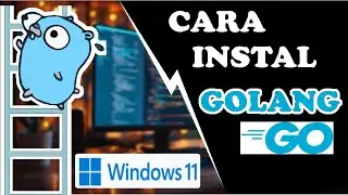 Cara Install Golang di Windows