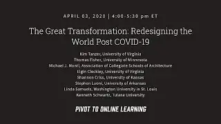 The Great Transformation: Redesigning the World Post COVID-19