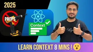 How to Use React Context API Explained in 8 Minutes | Tutorial | 2025
