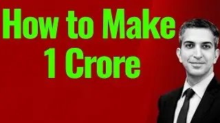 Mission 1 Crore By Paritosh Sharma | Apne Paise ko kam pe lagao | How to Earn 1 Crore