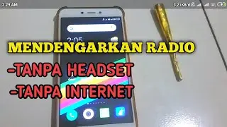 Cara Mendengarkan Radio Tanpa Headset dan Tanpa Internet