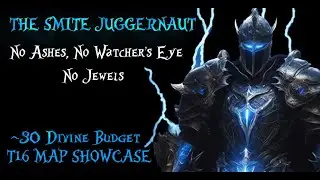 [Poe 3.22] Budget Smite Juggernaut T16 Map Showcase