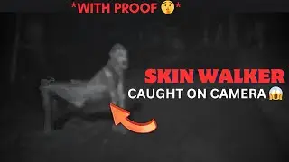Real skinwalker caught in camera 😳
