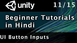 Unity Tutorial For Beginners In Hindi - UI Button Inputs | Part 11