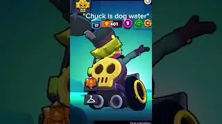 "Chuck is dog water" yeah sure