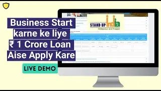 How to Apply for Standup India Loan for Rs 1 Crore | Live Online Demo | Eligibility & Documents