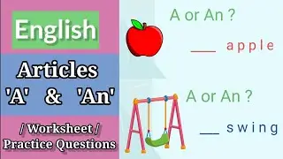 Use Of Articles A & An In English Grammar | Articles  A - An Examples