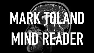 Mark Toland: Mind Reader Sizzle Reel