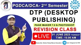 PGDCA | DCA-LIVE Revision CLASS- DTP- Desktop Publishing | Main Exam Important Questions