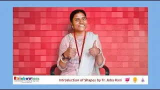 Introduction of Shapes by Tr joba rainbow kids ananth nagar